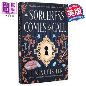 【中商原版】女魔来召唤 英文原版 A Sorceress Comes to Call T Kingfisher 雨果奖获奖作家 奇幻流行小说