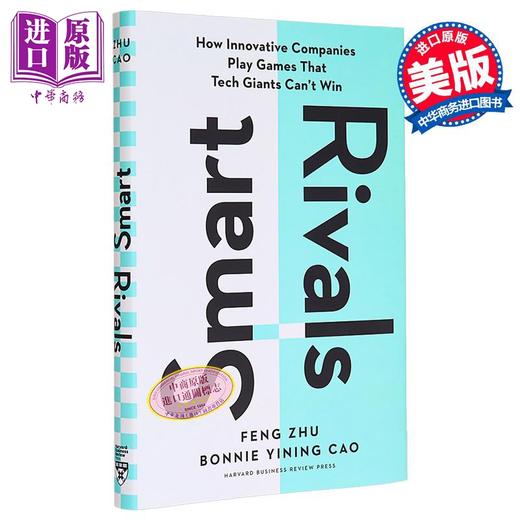 【中商原版】聪明的对手 创新型公司如何玩科技巨头无法取胜的游戏 Smart Rivals 英文原版 Feng Zhu 经管励志 自我提升 商品图0