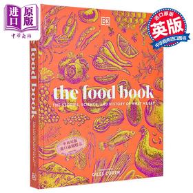 【中商原版】食物百科 我们所吃之物的故事 科学与历史 The Food Book 英文原版 DK 科学百科 科普百科