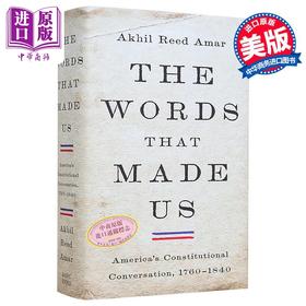 【中商原版】以法为教 1768-1840年美国宪法历史 The Words That Made Us 英文原版 Akhil Reed Amar 人文社科 历史