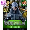 预售 【中商原版】哥斯拉官方食谱 Godzilla The Official Cookbook 英文原版 Kayce Baker 商品缩略图0