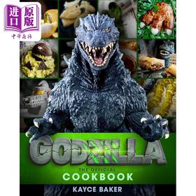 预售 【中商原版】哥斯拉官方食谱 Godzilla The Official Cookbook 英文原版 Kayce Baker