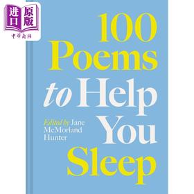 预售 【中商原版】100 首助眠诗 100 Poems To Help You Sleep 英文原版 Jane Mcmorland Hunter 舒缓枕边诗集