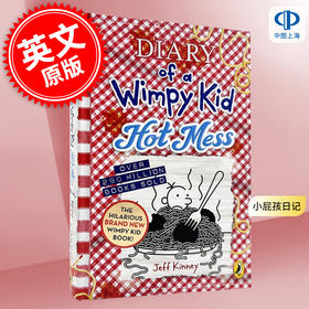 现货 2024新品小屁孩日记19精装 英文原版 Diary of a Wimpy Kid 19 Hot Mess 青少年儿童幽默漫画畅销小说 桥梁章节书 Jeff Kinney