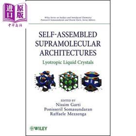 【中商原版】自组装超分子结构 易溶液晶 Self-Assembled Supramolecular Architectures 英文原版 Raffaele Mezzenga