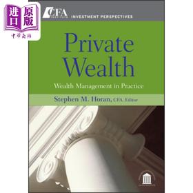 【中商原版】财富管理 Private Wealth Wealth Management In Practice 英文原版 Stephen Horan 财政与金融