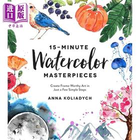 预售 【中商原版】15-Minute Watercolor Masterpieces 进口艺术 15分钟水彩杰作
