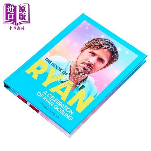 预售 【中商原版】瑞恩之书 瑞恩 高斯林的庆典 英文原版 The Book of Ryan A Celebration of Ryan Gosling Pesala Bandara 商品图1
