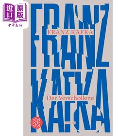 预售 【中商原版】【德文版】卡夫卡文学主题系列 失踪的人 卷3 Der Verschollene 德语原版 Franz Kafka 未竟之作 西方文学先驱