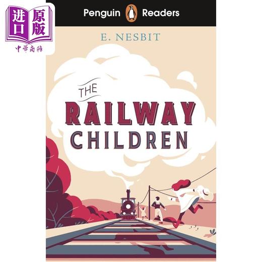 【中商原版】企鹅阅读分级指导1级 铁路儿童 Penguin Readers Level 1 The Railway Children (ELT Graded Reader) 英文原版 商品图0