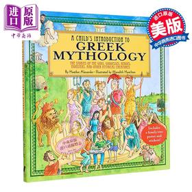 【中商原版】希腊神话入门 精装彩图版 英文原版 A Childs Introduction to Greek Mythology Heather Alexander