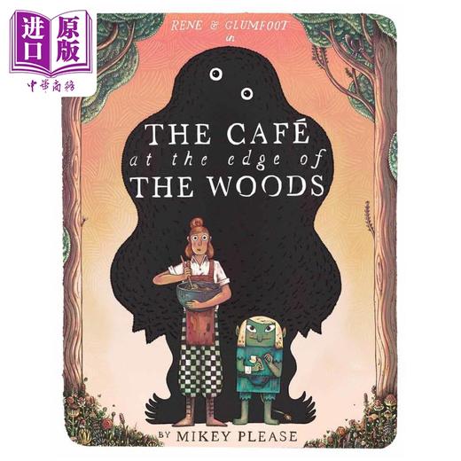 【中商原版】树林边缘的咖啡馆 The Cafe at the Edge of the Woods 英文原版 儿童漫画故事绘本 怪诞幽默图画书 进口读物 商品图0