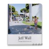 Jeff Wall: Catalogue Raisonne 2005-2021 / 杰夫·沃尔：2005-2021年作品全集 商品缩略图0