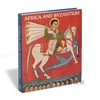Africa and Byzantium / 非洲与拜占庭 商品缩略图1