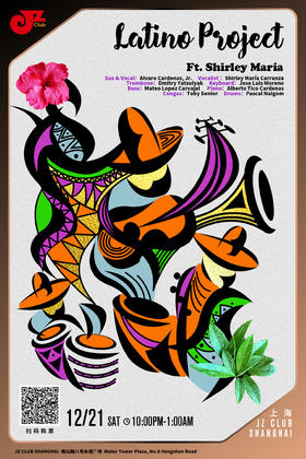 【上海 12.21 晚10点】Latin Project feat. Maria