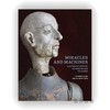 【全新现货】Miracles and Machines:A Sixteenth-Century Automaton and Its Legend / 奇迹与机械：一台十六世纪机器人与其传奇 商品缩略图0