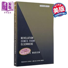 预售 【中商原版】法国现象学家马里翁 启示来自别处 英文原版 Revelation Comes from Elsewhere Jean-Luc Marion