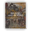Bruegel and Beyond: Netherlandish Drawings in the Royal Library of Belgium、1500-1800 / 勃鲁盖尔及以后：比利时皇家 商品缩略图0