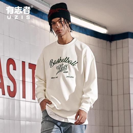 有志者UZIS美式运动卫衣男休闲宽松2025新款复古潮流圆领上衣新生 商品图0