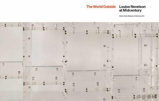 The World Outside: Louise Nevelson at Midcentury / 外部世界：路易丝·内维尔森的20世纪中期作品 商品图2