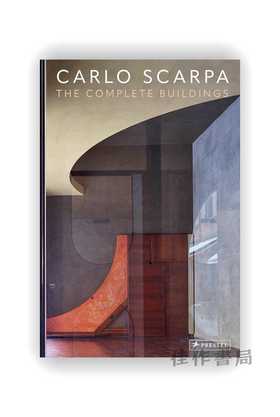 Carlo Scarpa: The Complete Buildings / 卡洛·斯卡帕：建筑全集