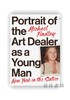 Portrait of the Young Man as an Art Dealer: New York in the Sixties / 年轻艺术品经销商的肖像：60年代的纽约 商品缩略图0
