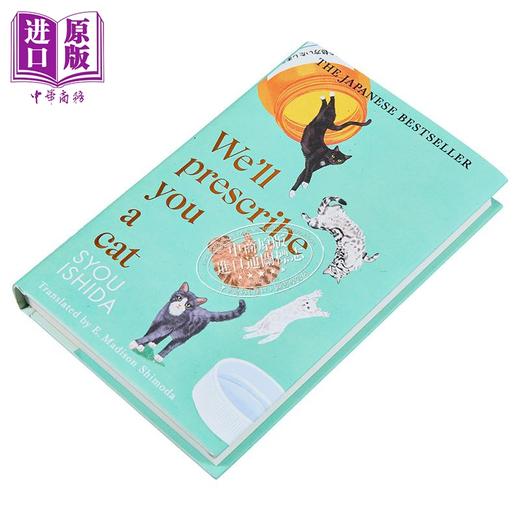 【中商原版】我们会给你开一只猫 英文原版 Well Prescribe You a Cat Syou Ishida 猫咪的神奇治愈能力 国际流行小说 商品图1