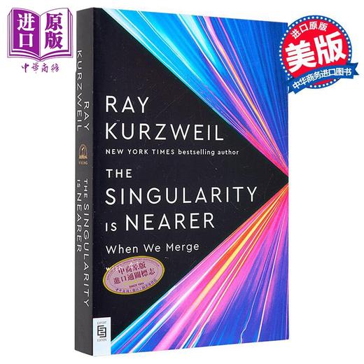 【中商原版】奇点更近 当我们与人工智能融合 英文原版 Singularity Is Nearer Ray Kurzweil 雷蒙德 库兹韦尔 商品图0