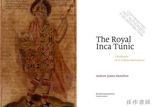 The Royal Inca Tunic: A Biography of an Andean Masterpiece / 皇家印加束腰外衣：安第斯杰作的传记 商品图1