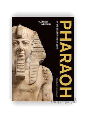 Pharaoh: Art and Power in Ancient Egypt / 法老：古埃及的艺术与权力