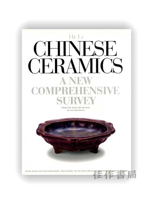Chinese Ceramics: A New Comprehensive Survey from the Asian Art Museum of San Francisco / 中国陶瓷：旧金山亚洲 商品图0