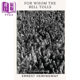 【中商原版】海明威 丧钟为谁而鸣 英文原版 For Whom the Bell Tolls Ernest Hemingway