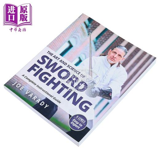 预售 【中商原版】剑术的艺术与科学 完整教学指南 英文原版 The Art and Science of Sword Fighting Joe  Varady 商品图1