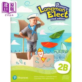 【中商原版】新版香港朗文小学英语教材 Primary Longman Elect 2nd 2B 学生课本 英文原版进口 少儿英文书 第二版 2023版