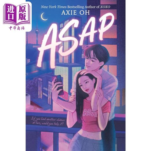 【中商原版】尽快完成 ASAP 英文原版 Axie Oh 爱情流行小说 都市青春文学 商品图0