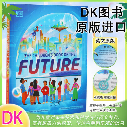 英文原版 The Children's Book of the Future 儿童未来之书 科技发展宏愿 拓展思维眼界 DK科普百科精装 英文版 进口英语原版书籍 商品图0