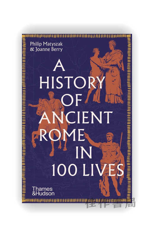 A History of Ancient Rome in 100 Lives / 从一百种人生看古罗马历史 商品图0