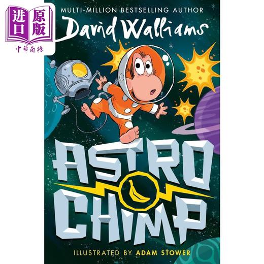 【中商原版】大卫威廉姆斯 星际猩猩 David Walliams Astrochimp 英文原版 全彩漫画故事绘本 动物太空冒险故事 进口儿童读物 商品图0