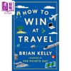预售 【中商原版】如何在旅行中取胜 How to Win at Travel 英文原版 Brian Kelly 旅游指南 商品缩略图0