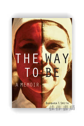 The Way to Be: A Memoir / 成为之路：回忆录