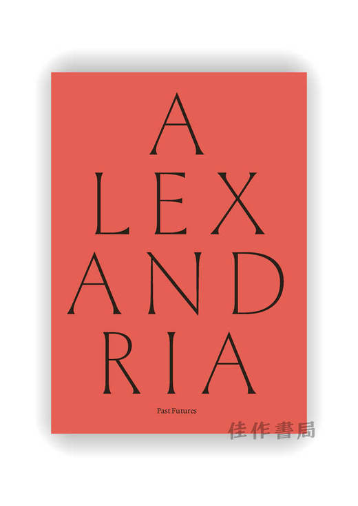 Alexandria: Past Futures / 亚历山大港：过去的未来 商品图0
