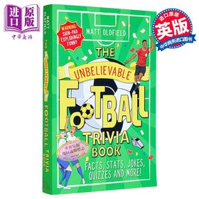 【中商原版】不可思议的足球趣闻书 The Unbelievable Football Trivia Book 英文原版 Matt Oldfield 生活休闲