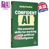 【中商原版】自信的 AI 运用人工智能的基本技能 Confident AI Working With Artificial Intelligence 英文原版 Andy Pardoe 商品缩略图0