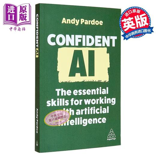 【中商原版】自信的 AI 运用人工智能的基本技能 Confident AI Working With Artificial Intelligence 英文原版 Andy Pardoe 商品图0