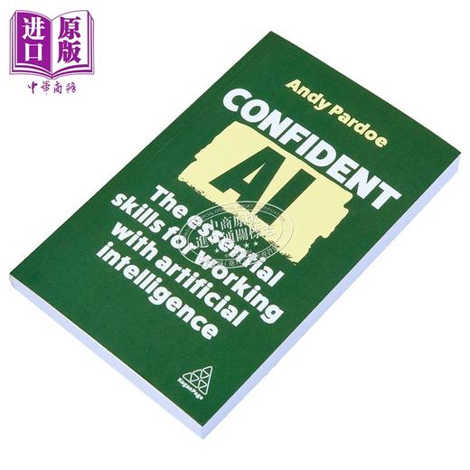 【中商原版】自信的 AI 运用人工智能的基本技能 Confident AI Working With Artificial Intelligence 英文原版 Andy Pardoe 商品图1