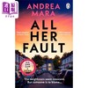 预售 【中商原版】都是她的错 达科塔 范宁主演25年剧集 入围爱尔兰邮报图书奖年度犯罪小说奖 英文原版 All Her Fault	Andrea 商品缩略图0