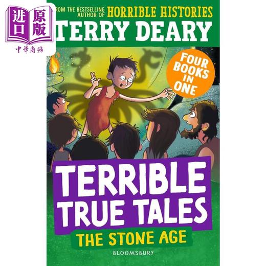 【中商原版】糟糕又真实的故事 石器时代 Terrible True Tales The Stone Age 英文原版进口 儿童历史故事读物 Terry Deary 商品图0