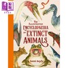 预售 【中商原版】已灭绝生物图鉴百科全书 The Illustrated Encyclopaedia of Extinct 英文原版 Sami Bayly 全彩动物科普 商品缩略图0