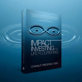 IMPACT INVESTING FOR LIFE FLOURISHING