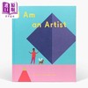 【中商原版】我是艺术家 Art for Kids I Am an Artist 英文原版 儿童艺术与创意绘本 图画故事书 精装读物 进口童书 4-7岁 商品缩略图1